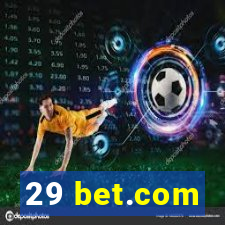 29 bet.com